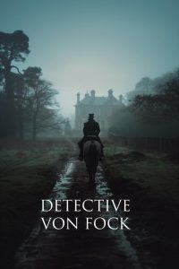 Расследования фон Фока (2025)