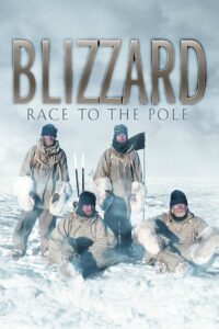Blizzard: Race to the Pole (2007)