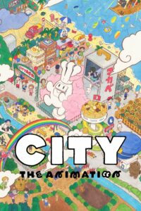 CITY THE ANIMATION (2025)