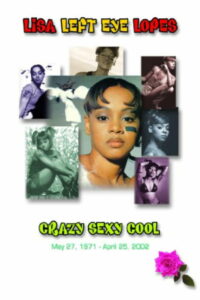 Lisa «Left Eye» Lopes: Crazy Sexy Cool (2003)