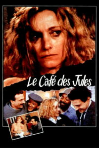 Le Café des Jules (1989)