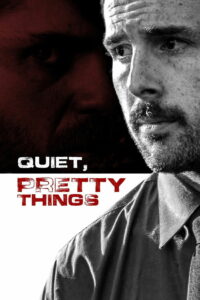 Quiet, Pretty Things (2020)