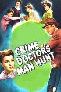 Crime Doctor’s Man Hunt (1946)