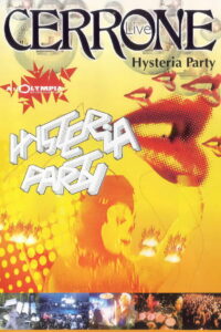 Cerrone : Hysteria Party Live Olympia (2003)