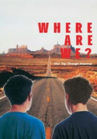 Where Are We? Our Trip Through America (1993)