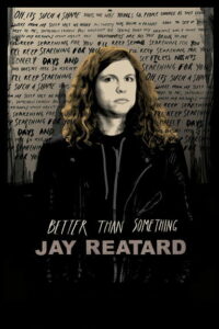 Better Than Something: Jay Reatard (2012)
