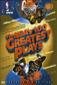 The NBA’s 100 Greatest Plays (2003)