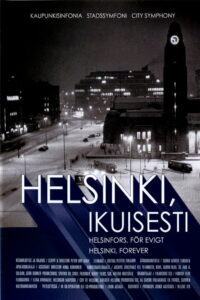 Helsinki, ikuisesti (2008)