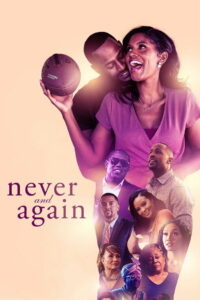Never and Again (2021)