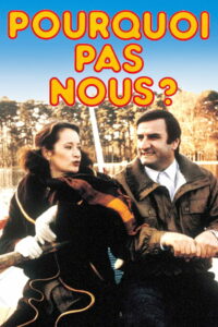 Pourquoi pas nous ? (1981)