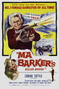 Ma Barker’s Killer Brood (1960)