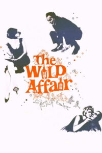 The Wild Affair (1965)