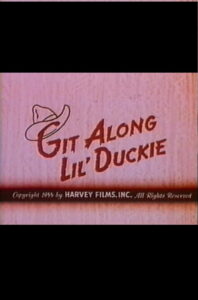 Git Along Lil’ Duckie (1955)
