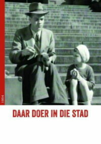 Daar Doer in die Stad (1954)