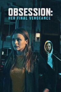 Одержимость: Ее последняя месть (2020)
