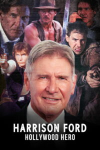 Harrison Ford: Hollywood Hero (2023)