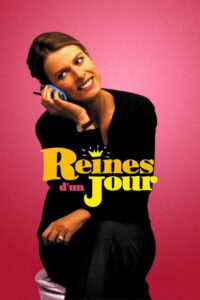 Reines d’un jour (2001)