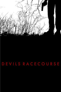 Devil’s Racecourse (2009)