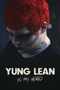 Yung Lean: В моей голове (2020)