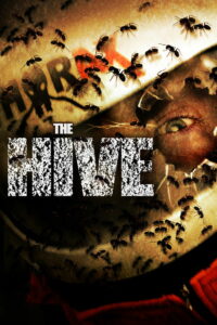The Hive (2008)