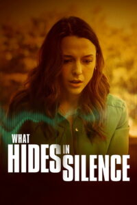 What Hides in Silence (2025)