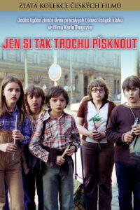 Jen si tak trochu písknout (1981)